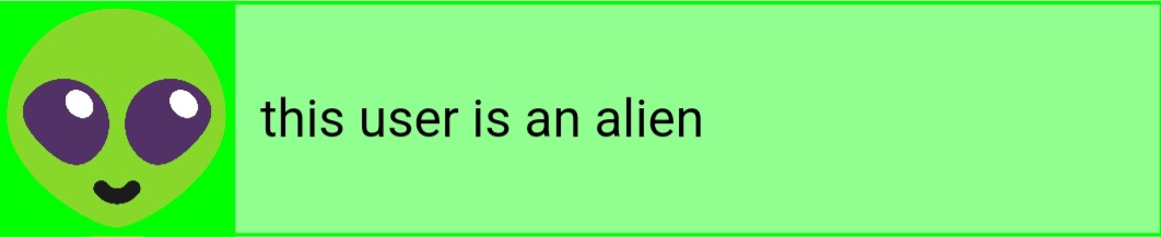 This user is an alien.